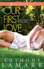 Our First Love: A Novel Cover Image
