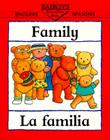 Family/La Familia (Bilingual First Books/English-Spanish) By Clare Beaton (Illustrator) Cover Image