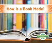 How Is a Book Made? (How Is It Made?) Cover Image