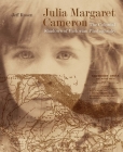 Julia Margaret Cameron: The Colonial Shadows of Victorian Photography By Jeff Rosen Cover Image