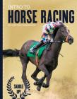 Intro to Horse Racing (Saddle Up!) Cover Image