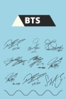 BTS Autograph Printed Notebook: BTS Lined Notebook with 100 Page & Size 6x9 Inch For BTS Fan or ARMY BTS Cover Image