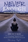 Never Enough: Separating Self-Worth from Approval By Deb Lang Cover Image