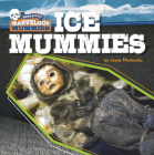 Ice Mummies By Joyce Markovics Cover Image