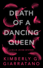 Death of A Dancing Queen By Kimberly G. Giarratano Cover Image
