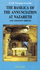 The Basilica of the Annunciation at Nazareth and Adjacent Shrines By G. S. P. Freeman-Grenville Cover Image