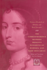 The Correspondence between Princess Elisabeth of Bohemia and René Descartes (The Other Voice in Early Modern Europe) Cover Image