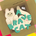 A Brave Cat By Marianna Coppo Cover Image