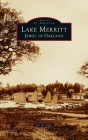 Lake Merritt: Jewel of Oakland (Images of America) Cover Image