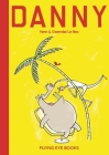 Danny By Gwendal Le Bec, Yann Le Bec (Illustrator) Cover Image
