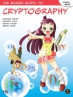 The Manga Guide to Cryptography  By Masaaki Mitani, Shinichi Sato, Idero Hinoki, Verte Corp. Cover Image