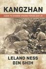 Kangzhan: Guide to Chinese Ground Forces 1937-45 By Leland Ness, Bin Shih Cover Image