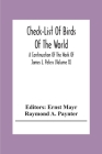 Check-List Of Birds Of The World; A Continuation Of The Work Of James L. Peters (Volume X) Cover Image