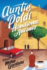 Auntie Poldi And The Handsome Antonio (An Auntie Poldi Adventure) By Mario Giordano Cover Image