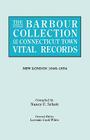 Barbour Collection of Connecticut Town Vital Records. Volume 29: New London 1646-1854 By Lorraine Cook White (Editor), Nancy E. Schott (Compiled by) Cover Image