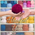Hooked on You Lib/E By Gabrielle Baker (Read by), Jenn Matthews Cover Image