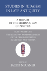 A History of the Mishnaic Law of Purities, Part 21 (Studies in Judaism in Late Antiquity #21) Cover Image