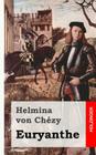 Euryanthe By Helmina Von Chezy Cover Image