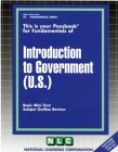 INTRODUCTION TO GOVERNMENT: Passbooks Study Guide (Fundamental Series) By National Learning Corporation Cover Image