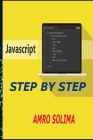 Java Script: Step by Step By Amro Solima Cover Image