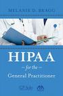 HIPAA for the General Practitioner [With CDROM] Cover Image