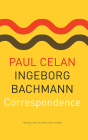 Correspondence (The German List) By Paul Celan, Ingeborg Bachmann, Wieland Hoban (Translated by) Cover Image
