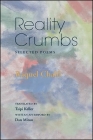 Reality Crumbs: Selected Poems (Excelsior Editions) Cover Image
