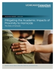 Mitigating the Academic Impacts of Proximity to Homicide: The Role of Schools Cover Image