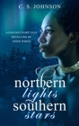 Northern Lights, Southern Stars: A Fantasy Fairy Tale Retelling of Snow White Cover Image