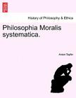 Philosophia Moralis Systematica. Cover Image