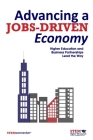 Advancing a Jobs-Driven Economy: Higher Education and Business Partnerships Lead the Way By Stemconnector(r) Cover Image