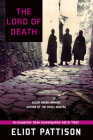 The Lord of Death: An Inspector Shan Investigation set in Tibet (Inspector Shan Tao Yun #6) By Eliot Pattison Cover Image