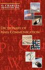 Dictionary of Mass Communication By O. Charles Okwelume Cover Image