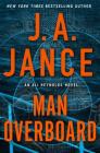 Man Overboard (Ali Reynolds Mysteries) By J. A. Jance Cover Image
