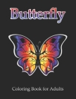 Butterfly Coloring Book for Adults: Simple Flowers and Butterflies in Large Print Cover Image