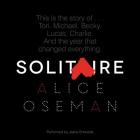 Solitaire Lib/E By Alice Oseman, Jayne Entwistle (Read by) Cover Image