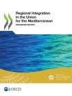 Regional Integration in the Union for the Mediterranean By Oecd Cover Image