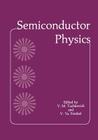 Semiconductor Physics By V. Ya Frenkel (Editor), V. M. Tuchkevich (Editor) Cover Image