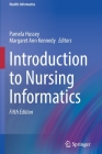 Introduction to Nursing Informatics (Health Informatics) Cover Image