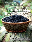 The Gospel According to a Blackberry By Terry McComb, Jean McComb, Vera McMurdo (Artist) Cover Image