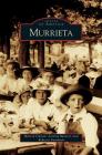 Murrieta By Marvin Curran, Loretta Barnett, Rebecca Farnbach Cover Image