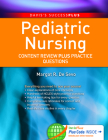 Pediatric Nursing: Content Review Plus Practice Questions Cover Image
