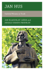 Jan Hus: Faithful Witness to Truth By Jan Blahoslav Lásek, Angelo Shaun Franklin Cover Image