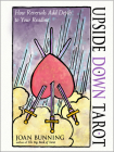 Upside Down Tarot: How Reversals Add Depth to Your Reading Cover Image