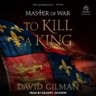 To Kill a King Cover Image