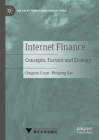 Internet Finance: Concepts, Factors and Ecology By Qingyou Guan, Weigang Gao Cover Image