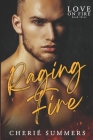 Raging Fire (Love on Fire #3) Cover Image