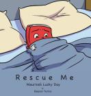 Rescue Me: Maurice's Lucky Day Cover Image
