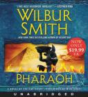 Pharaoh Low Price CD: A Novel of Ancient Egypt By Wilbur Smith, Mike Grady (Read by) Cover Image