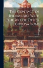 The Contact of Indian Art With the Art of Other Civilisations; c.1 Cover Image